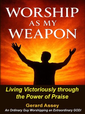 cover image of Worship as My Weapon